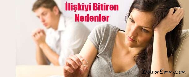 İlişkiyi Bitiren Nedenler 1